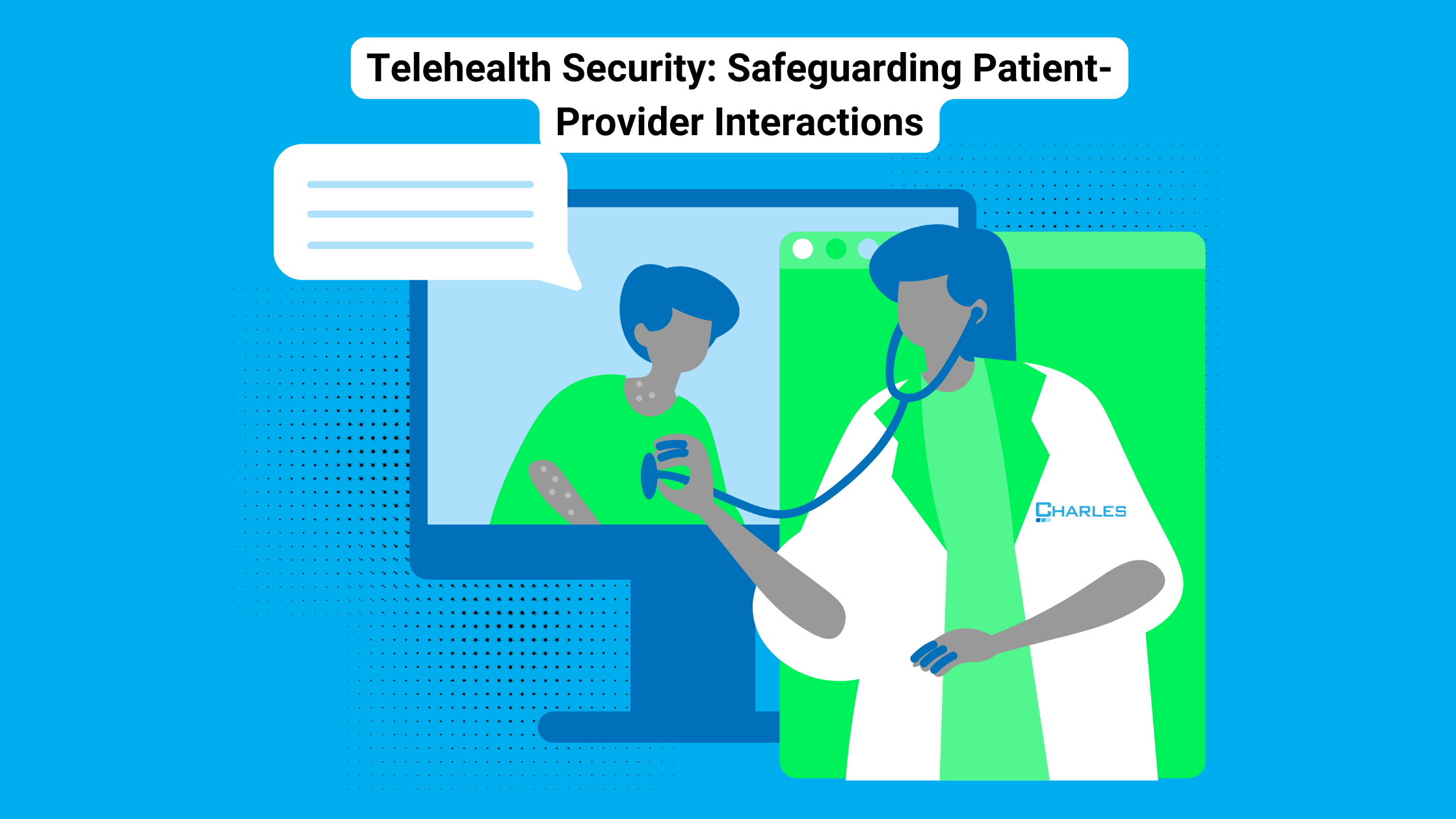 Telehealth Security: Safeguarding Patient-Provider Interactions