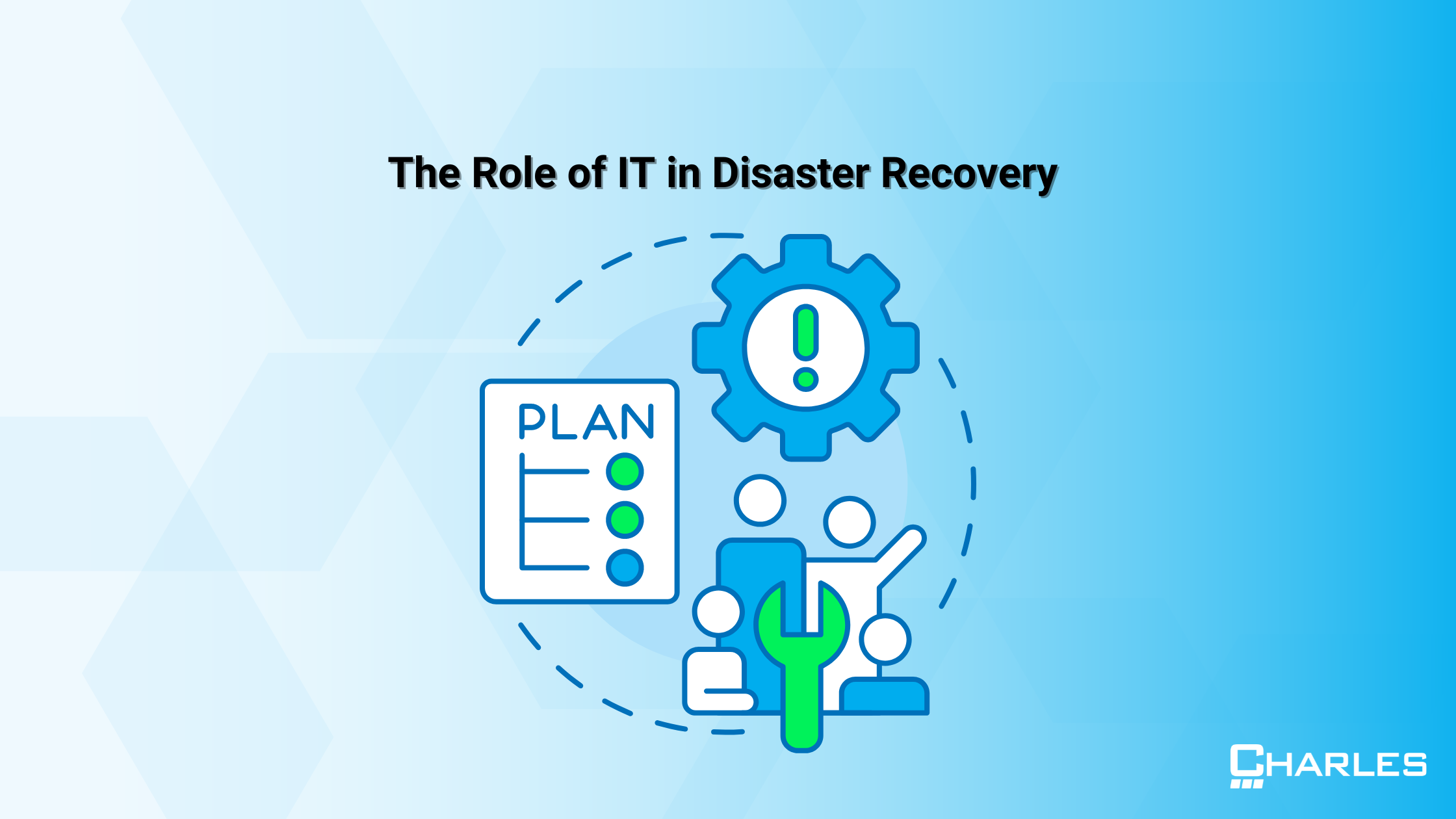 The Role of IT in Disaster Recovery