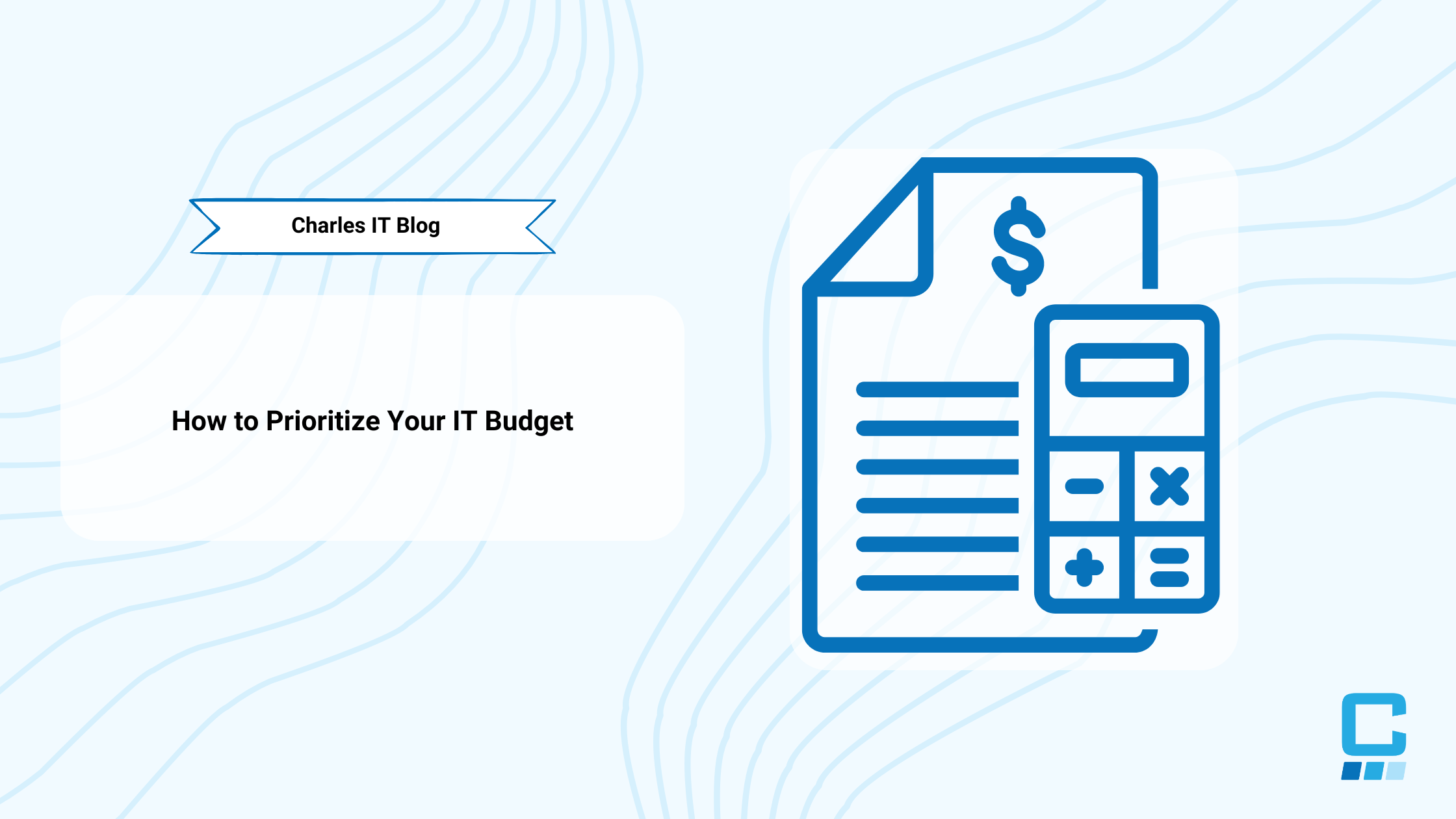 How to Prioritize Your IT Budget