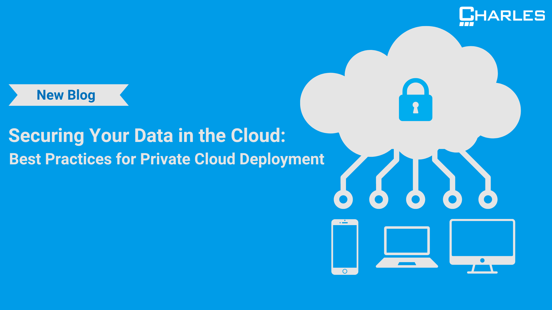 Best Practices for Securing Data in Private Cloud Deployment