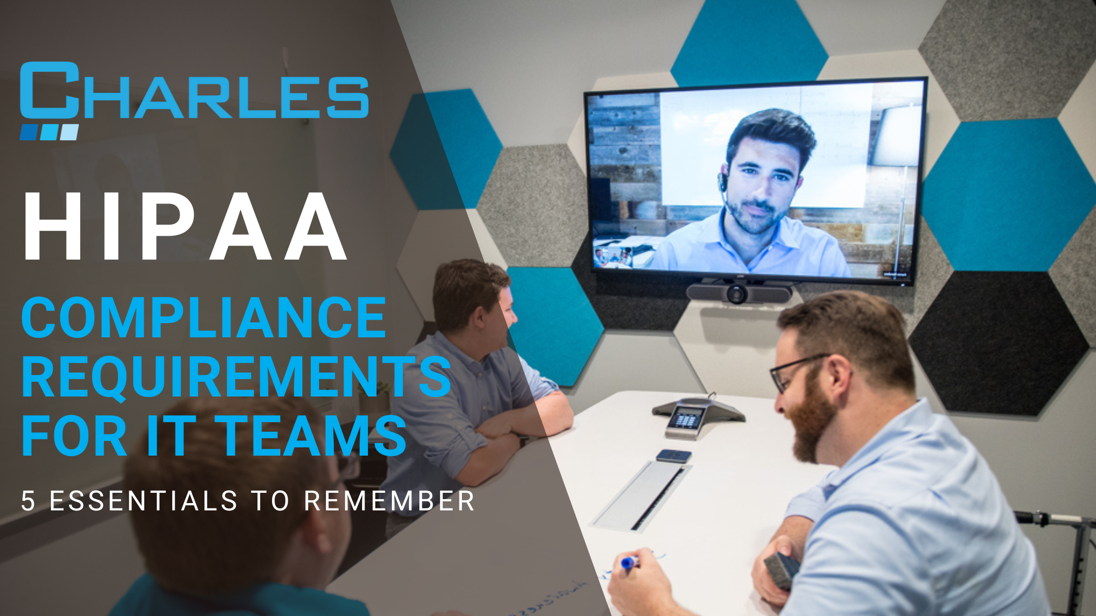 HIPAA compliance requirements for IT teams: 5 essentials to remember