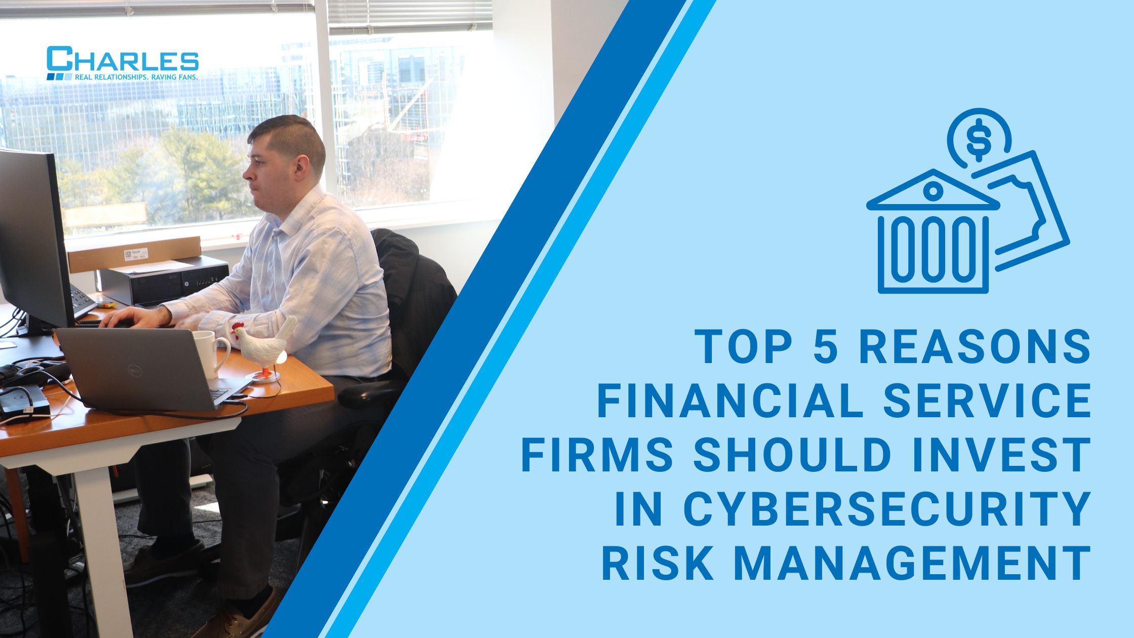 Top 5 Reasons Financial Service Firms Should Invest in Cybersecurity Risk Management